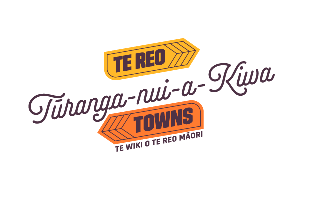 Tūranga-nui-a-Kiwa - Te Reo Towns
